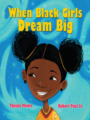 cover image of When Black Girls Dream Big